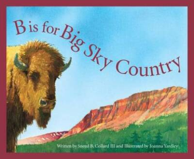 #ad #ad B is for Big Sky Country: A Montana Alphabet Discover America State by GOOD $6.80