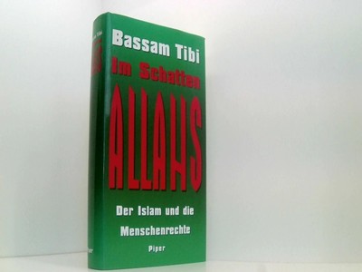 Im Schatten Allahs Tibi, Bassam: