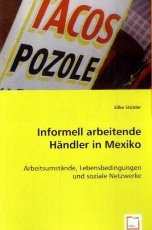 Silke Stübler | Informell Arbeitende Händler In Mexiko | Taschenbuch |