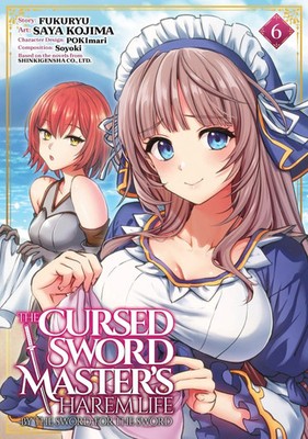 The Cursed Sword Master's Harem Life: By the Sword, For the Sword Vol. 6 | Buch