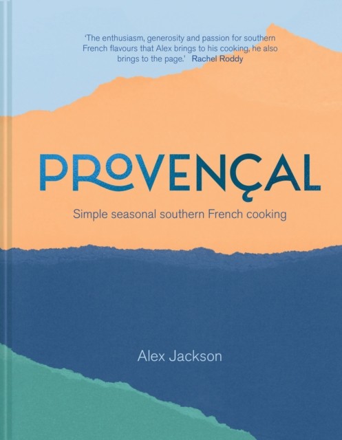 Provencal by Alex Jackson (Hardback Book)
