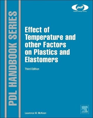 The Effect of Temperature and other Factors on Plastics and E... - 9780323310161