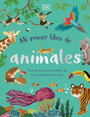 #ad Mi primer libro de animales The Bedtime Book of Animals : Todo lo que quieres $13.44