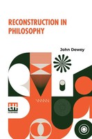 Reconstruction In Philosophy John Dewey Taschenbuch Englisch 2024 Lector House