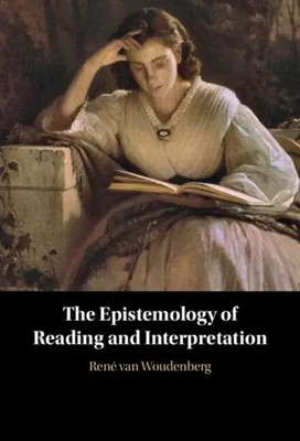 René van Woudenberg | The Epistemology of Reading and Interpretation | Buch