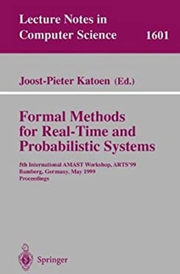 Formal Methods for Real-Time and Probabilistic Systems : 5th Inte