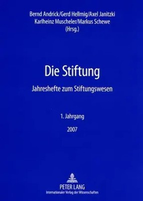 Bernd Andrick (u. a.) | Die Stiftung | Taschenbuch | Deutsch | Peter Lang