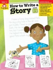 How to Write a Story, Grades 1-3 - Paperback ...