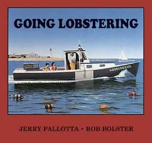 Going Lobstering (Outdoor - Paperback, by Pallotta Jerry - Acceptable