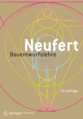 Bauentwurfslehre | Ernst Neufert | Grundlagen, Normen, Vorschriften | Buch
