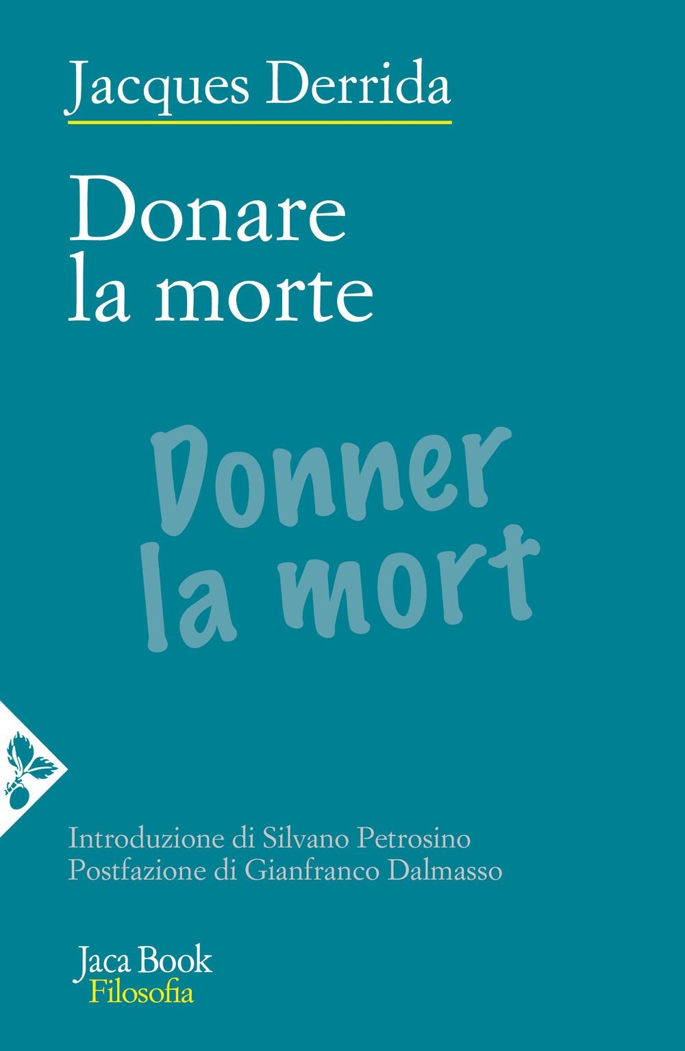 Libri Jacques Derrida - Donare La Morte - Immagine 3