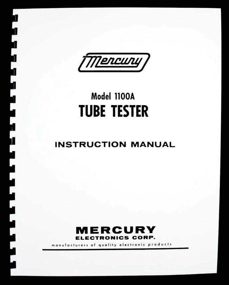 Mercury 1100A Tube Tester Instruction Manual with Tube Data