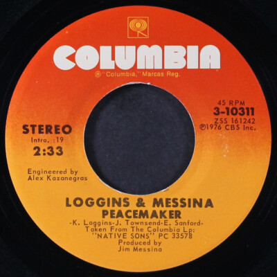 LOGGINS & MESSINA: peacemaker COLUMBIA 7'' Single 45 RPM