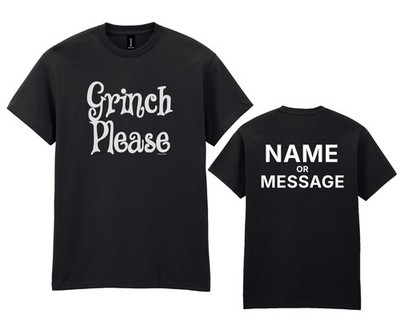 T-Shirt Grinch Please Weihnachten - Personalisiert Name/Text - Erwachsene Kinder Geschenk