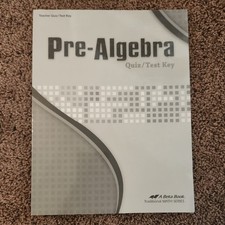 Abeka Pre-Algebra Teacher Quiz/Test Key Third Edition