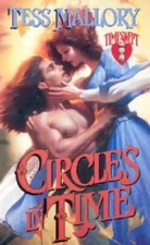 Circles in Time (Timeswept) - Mass Market Paperback By Mallory, Tess - GOOD