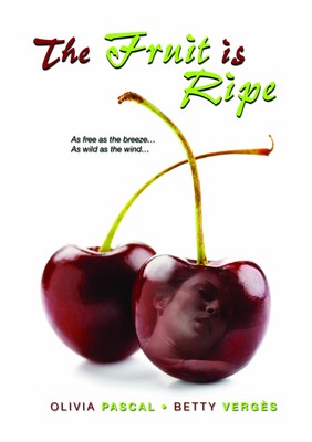 The Fruit Is Ripe