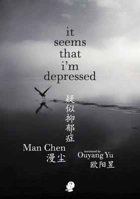 Man Chen | It Seems that I'm Depressed | Taschenbuch | Englisch (2021)
