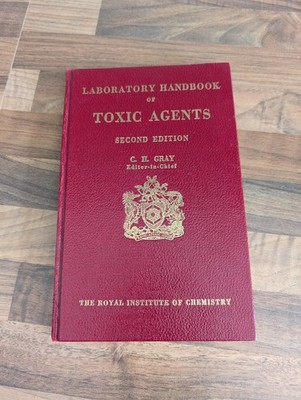 Laboratory Handbook of Toxic Agents edited by C. H. Gray 1966 Vintage 
