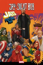 JAY & SILENT BOB: JAYS OF FUTURE PAST #1 PHIL...