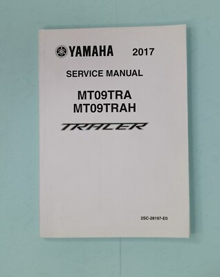 YAMAHA MT-09 TRA サービスマニュアル 2017年 YAMAHA MT-09 TRA サービスマニュアル 2017年