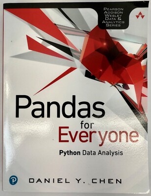 Pandas for Everyone Python Data Analysis Daniel Y. Chen