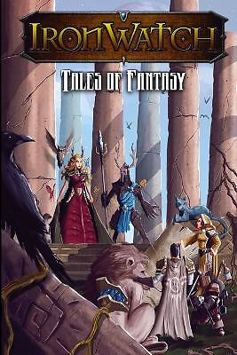 Ironwatch: Tales of Fantasy By Austin Peasley - New Copy - 9781387155729