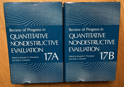 Review of Progress in Quantitative Nondestructive Evaluation 17A&17B FREE SHIP