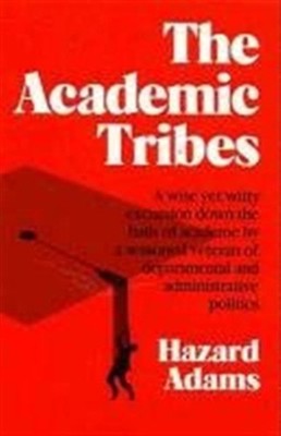 Academic Tribes Paperback Hazard Adams