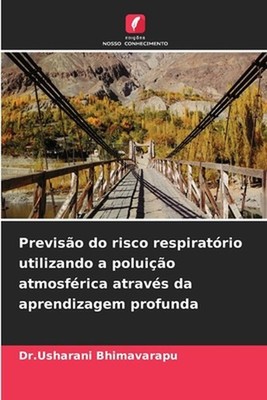 Previso do risco respiratrio utilizando a poluio atmosfrica atravs da aprendizag