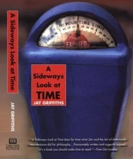 A Sideways Look at Time by Jay Griffiths