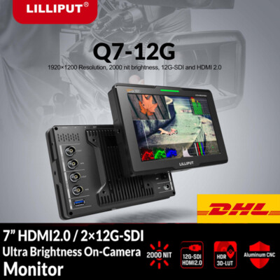 Lilliput Q7-12G 7'' FHD 2000nit Monitor 3D-LUT 12G-SDI/HDMI 2.0 for Camera DSLR