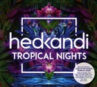 Hed Kandi Tropical Nights von Various Artists (2016)