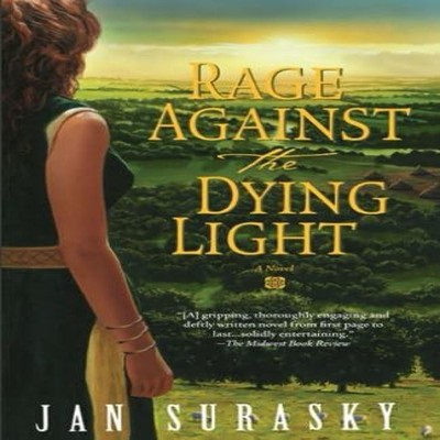 Rage Against the Dying Light Jan Surasky Paperback Amazon Digital