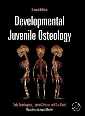 Developmental Juvenile Osteology by Louise Scheuer (English) Hardcover Book