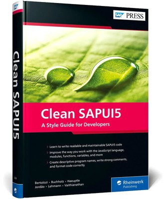 Clean SAPUI5 A Style Guide for Developers Daniel Bertolozi (u. a.) Buch 530 S.