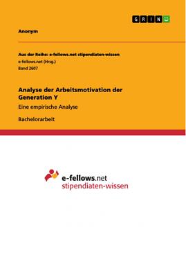 Analyse der Arbeitsmotivation der Generation Y | Buch | 9783668562943