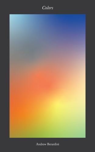 Colors by Andrew Berardini (2023, Trade Paperback)