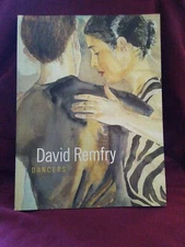 Dancers: David Remfry (2002 1st Ed Softcover Contemporary Art Exhibition)