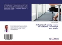 Influence Of Quality Service On Customer Satisfaction And Loyalty Zeleke Buch