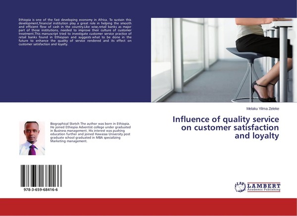 Influence Of Quality Service On Customer Satisfaction And Loyalty Zeleke Buch-image