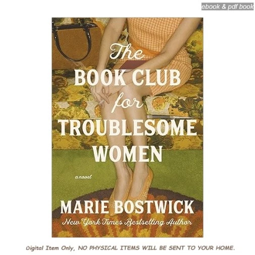 The Book Club for Troublesome Women: A No, Marie Bostwick 2026 - Image 1 of 1