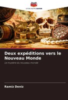 RamíZ DeníZ | Deux ExpéDitions Vers Le Nouveau Monde | Taschenbuch | FranzöSisch