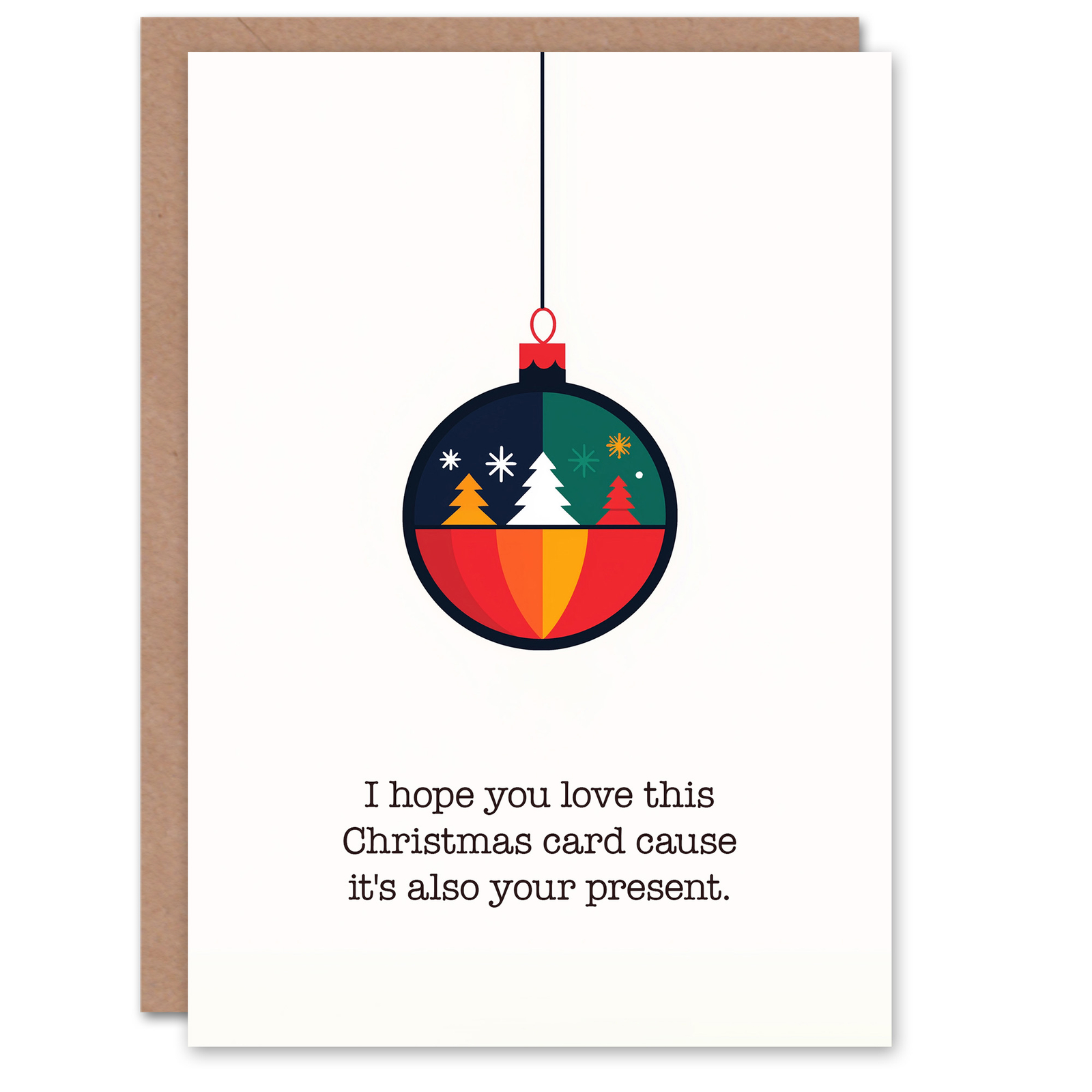 Lustige Weihnachtsgrußkarte Hope You Love This It's Also Your Present