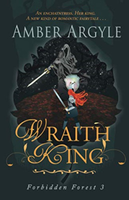 Wraith King -  NEW Amber Argyle 2020