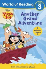 World of Reading: Phineas and Ferb Another Grand Adventure By Di