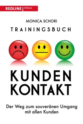 Trainingsbuch Kundenkontakt | Der Weg zum souveränen Umgang mit allen Kunden