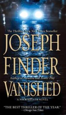 Vanished: A Nick Heller Novel - Mass Market Paperback By Finder, Joseph - GOOD