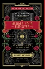 Murder Your Employer: The McMasters Guide to Homicide - Paperback - VERY GOOD