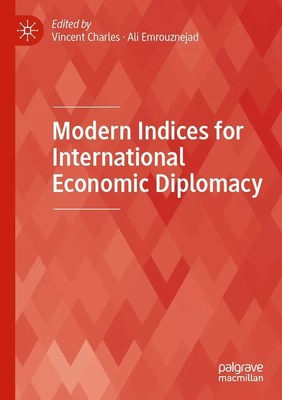 Modern Indices for International Economic Diplomacy | Ali Emrouznejad (u. a.)